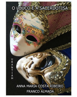 E-Book O Louco e a Sacerdotisa - Anna Maria Costa Ribeiro