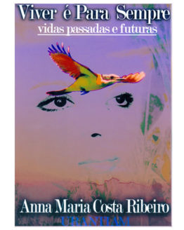 Ebook Viver É Para Sempre Anna Maria Costa Ribeiro