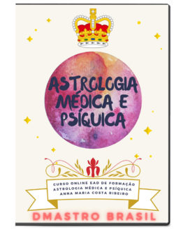 Curso Online EAD Astrologia Médica e Psíquica Anna Maria Costa Ribeiro DMAstro Brasil