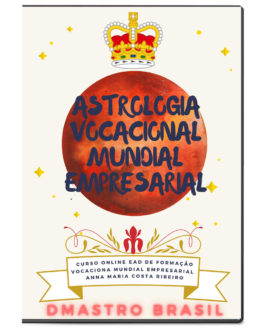 Curso Online EAD Astrologia Vocacional Empresarial e Mundial Anna Maria Costa Ribeiro DMAstro Brasil