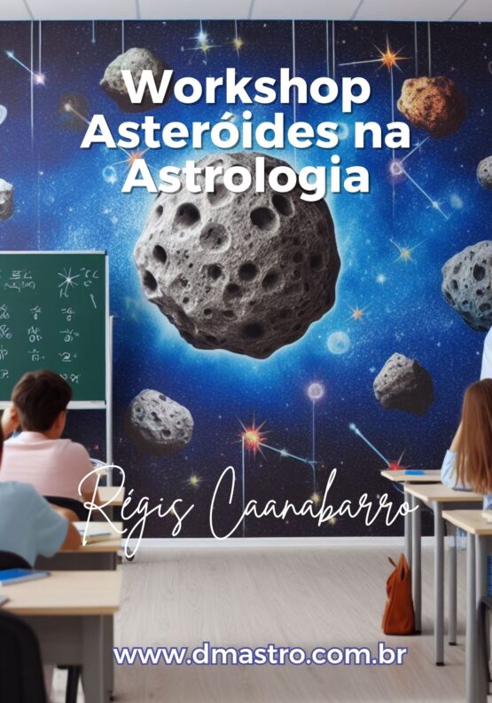 Workshop Asteróides, As Faces da Deusa Ceres, Pallas, Juno, Vesta e Quíron DMAstro com Régis Caanabarro